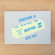 Everything is Butter Card