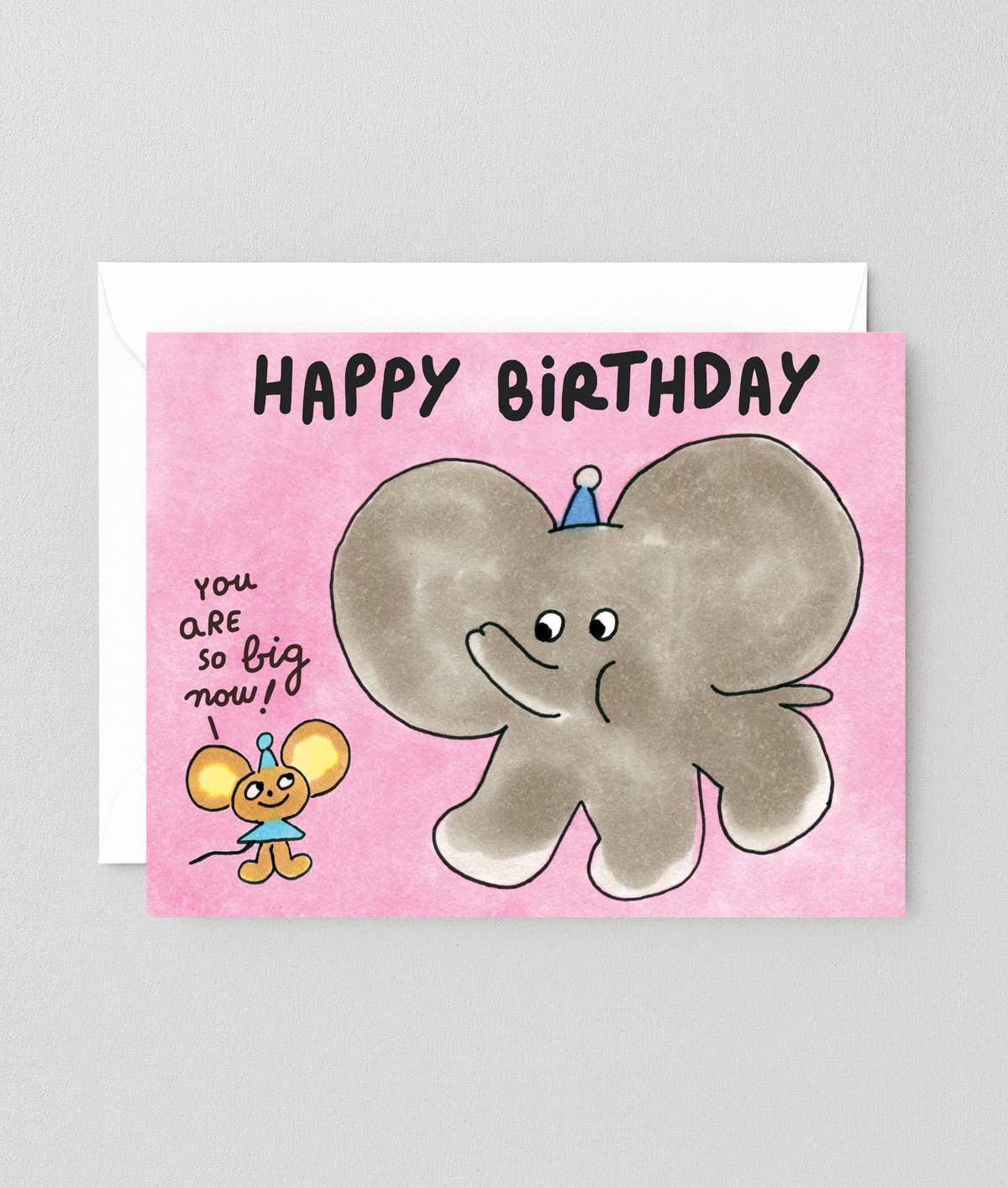Happy Birthday, You are so Big Now! Kids Card