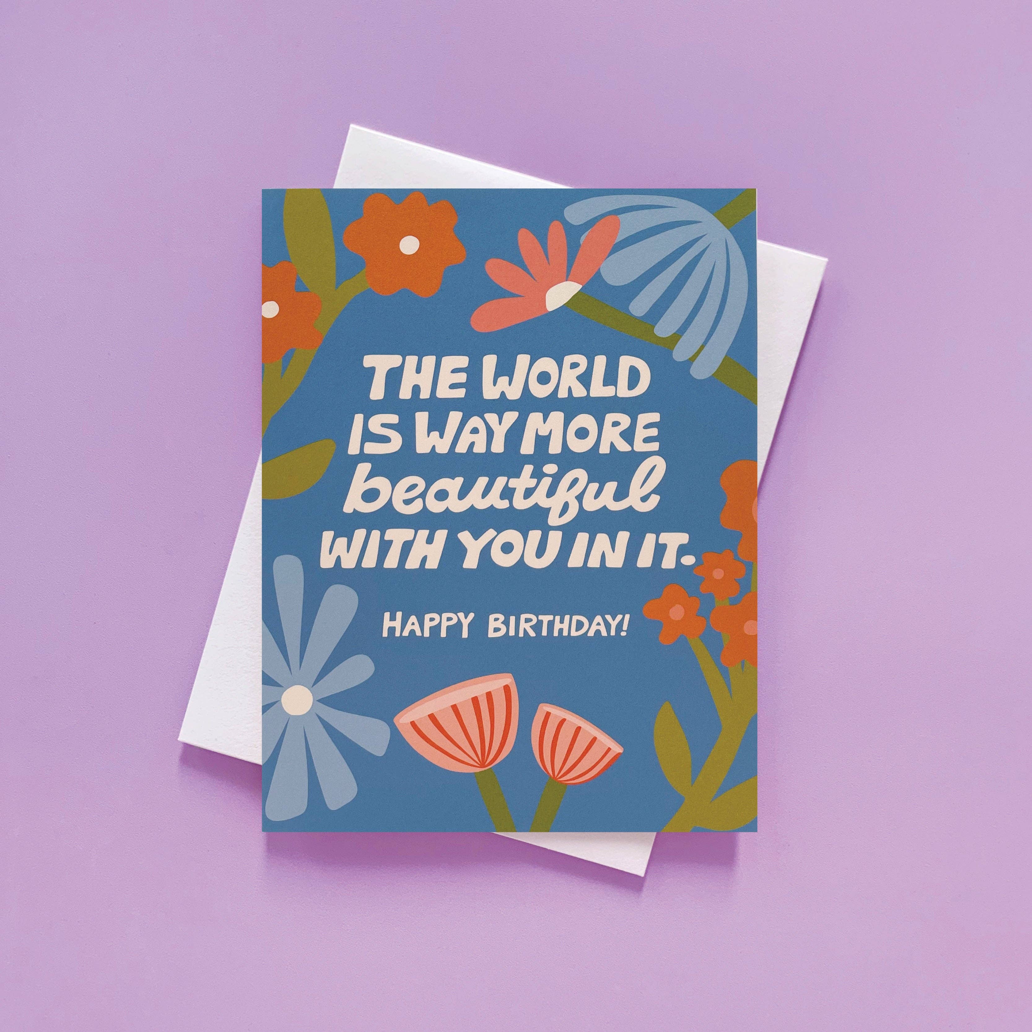 More Beautiful Birthday Card
