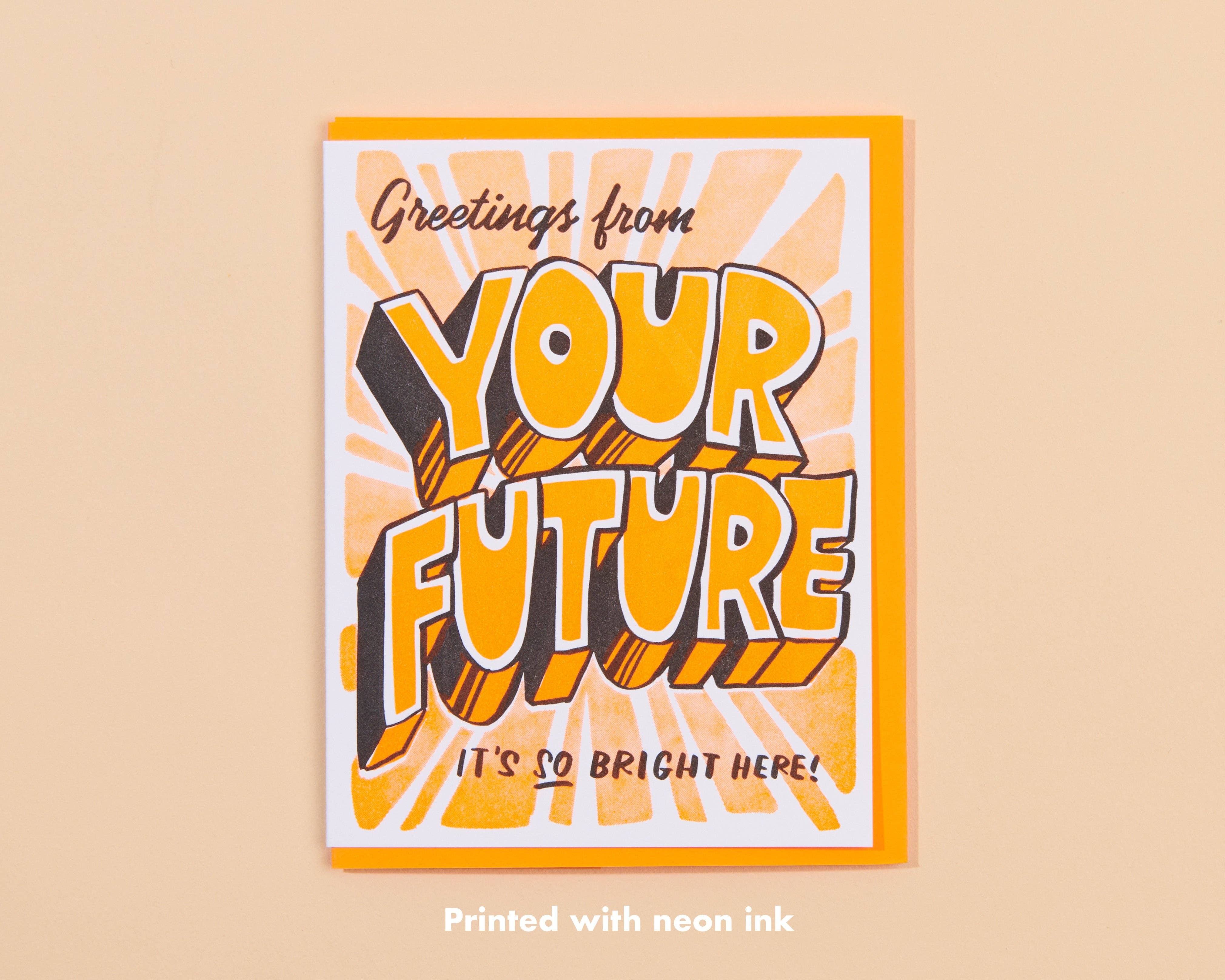 Your Future is Bright Card