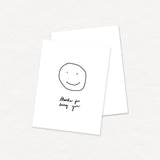 Thanks For Being You Card