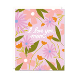 I Love You, Mom Card