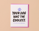 Dog Was Coolest Card