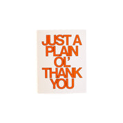 Just a Plain Ol' Thank You Card