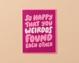 Weirdos Wedding Card