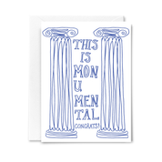 Monumental Congrats Card