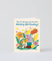 Growing Up Fast Birthday Greetings Card
