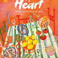 By Heart: Recipes to Hold Near and Dear