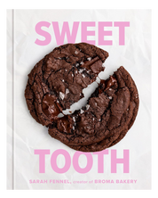 Sweet Tooth: 100 Desserts to Save Room For