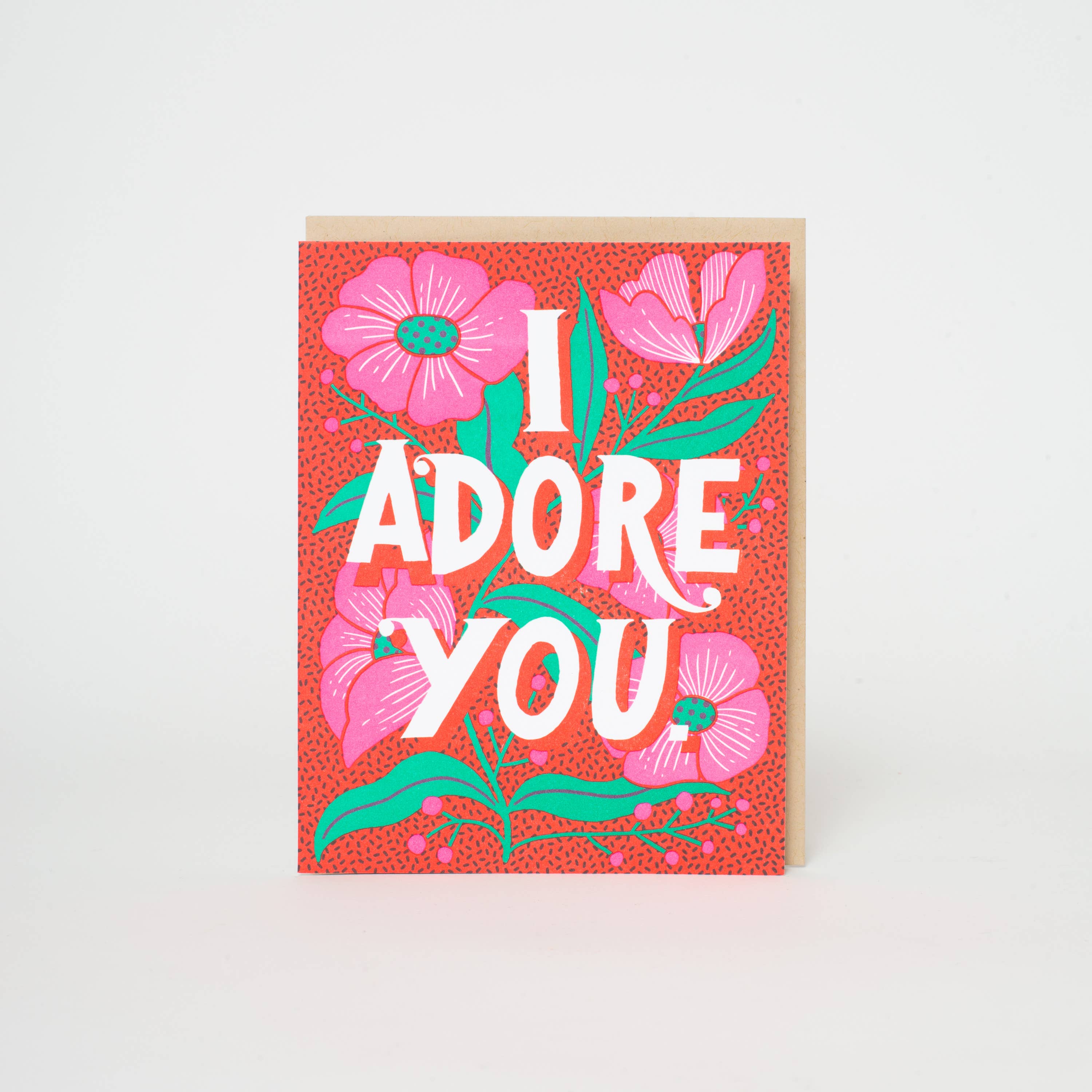 Adore You Flowers Love Card