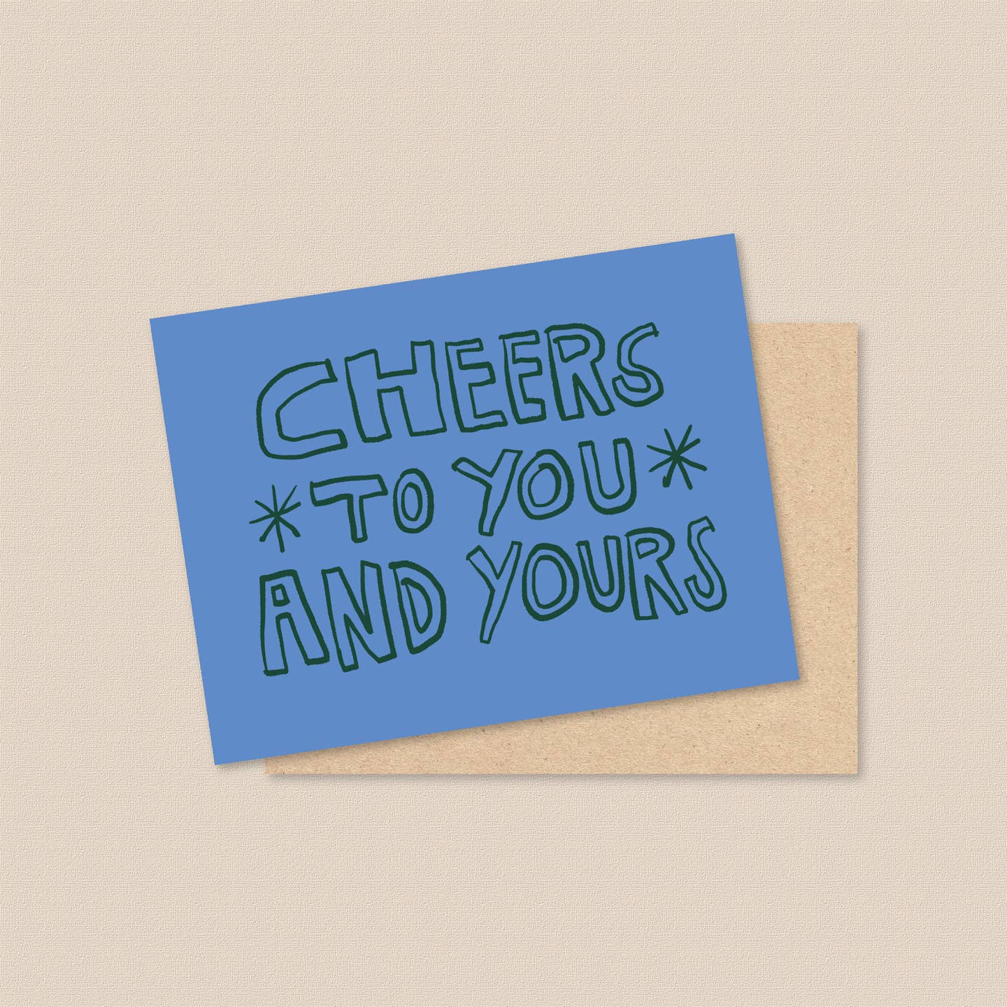 Cheers To You and Yours Card