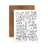 Brought Me To You Card
