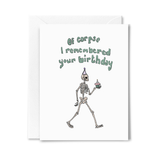Of Corpse Birthday Card