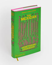The Mexican Vegetarian Cookbook