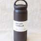 Day Off Tumbler 500ml - Dark Gray