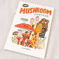 The Mushroom Fan Club
