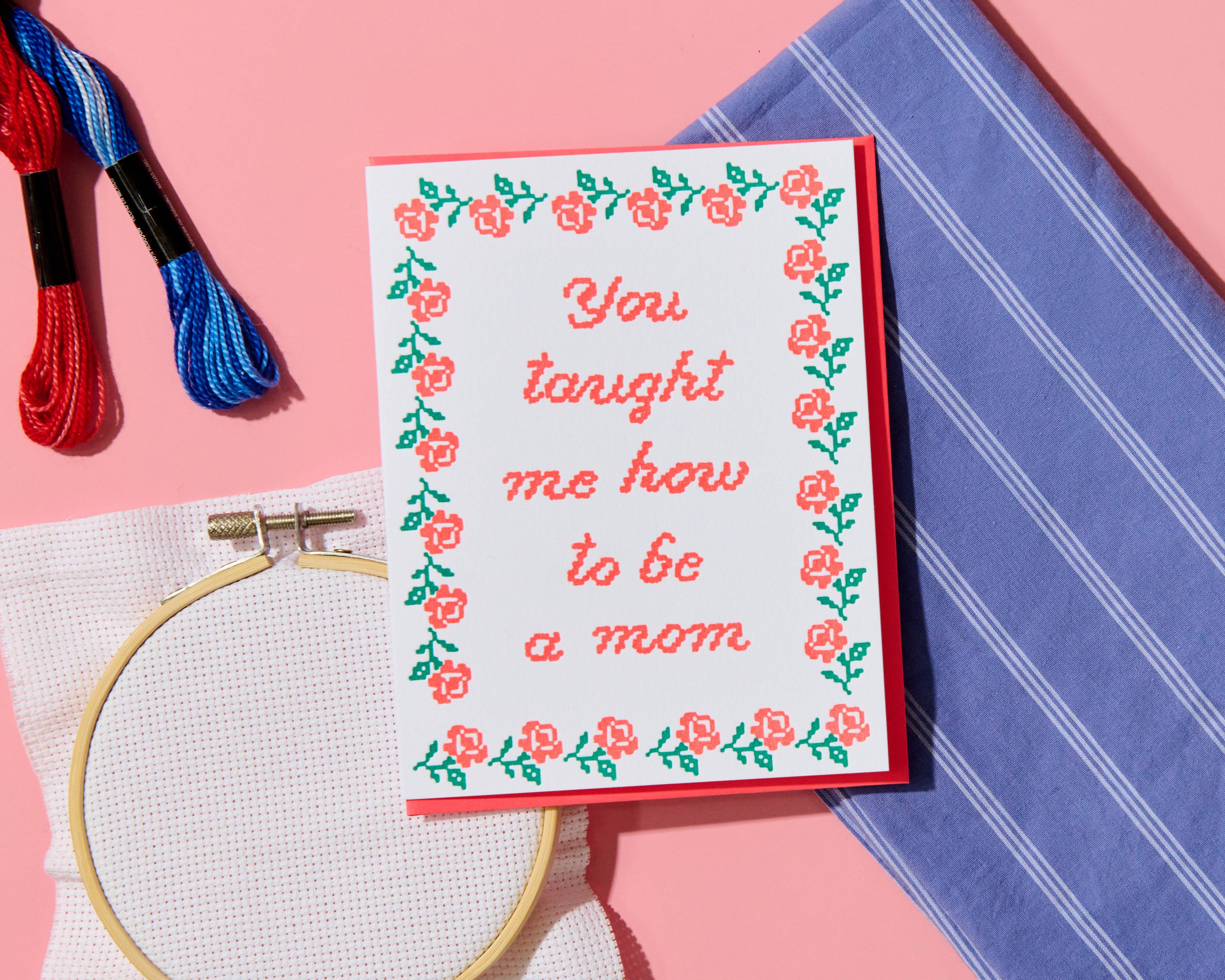 Taught Me To Mom Card