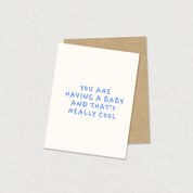 You Are Having A Baby Card