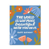 More Beautiful Birthday Card