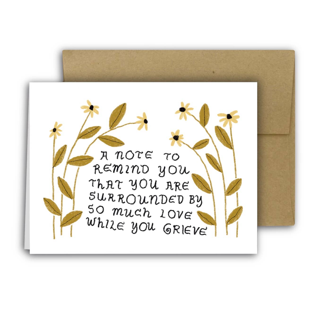 You're Surrounded by Love While You Grieve Card