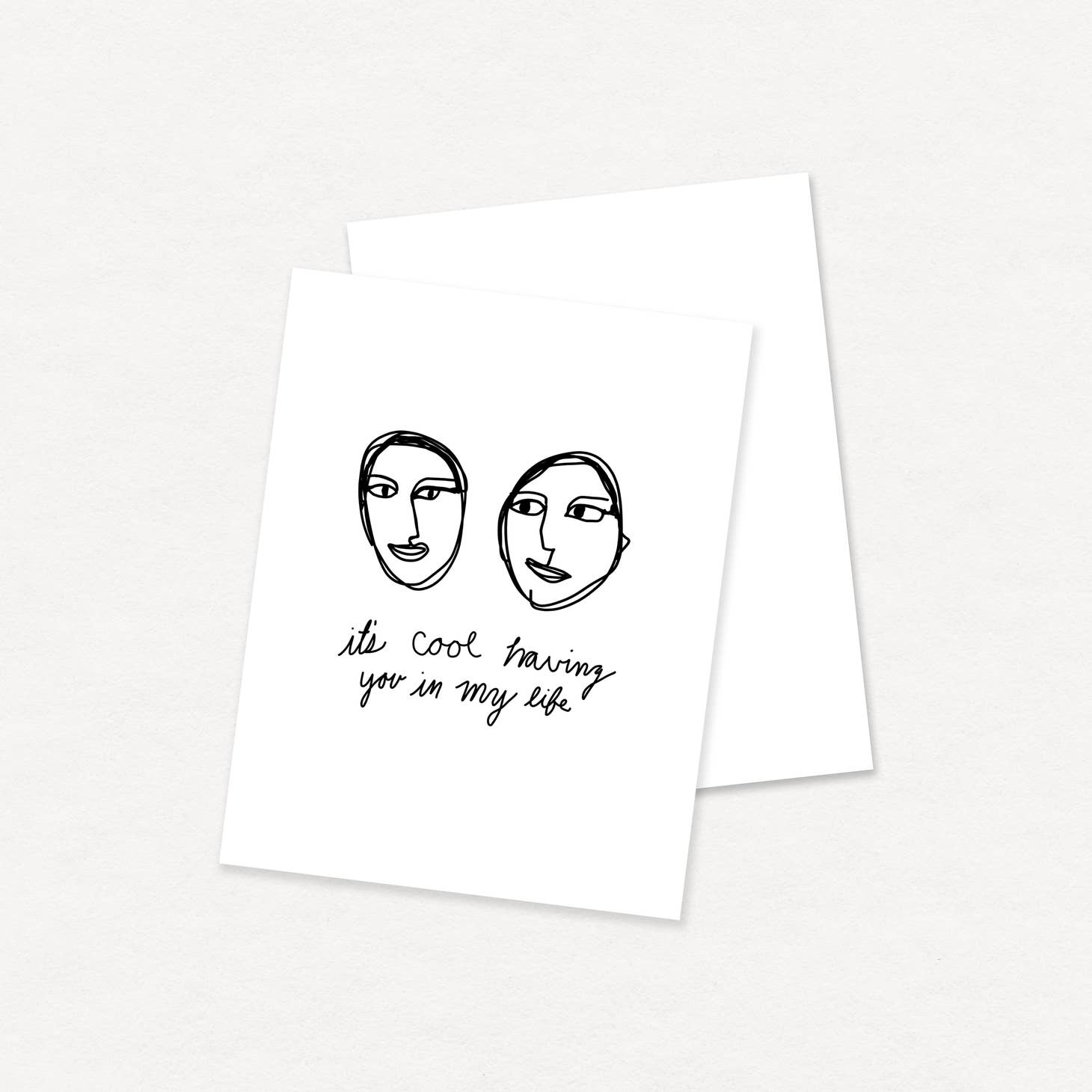It's Cool Having You in My Life Card
