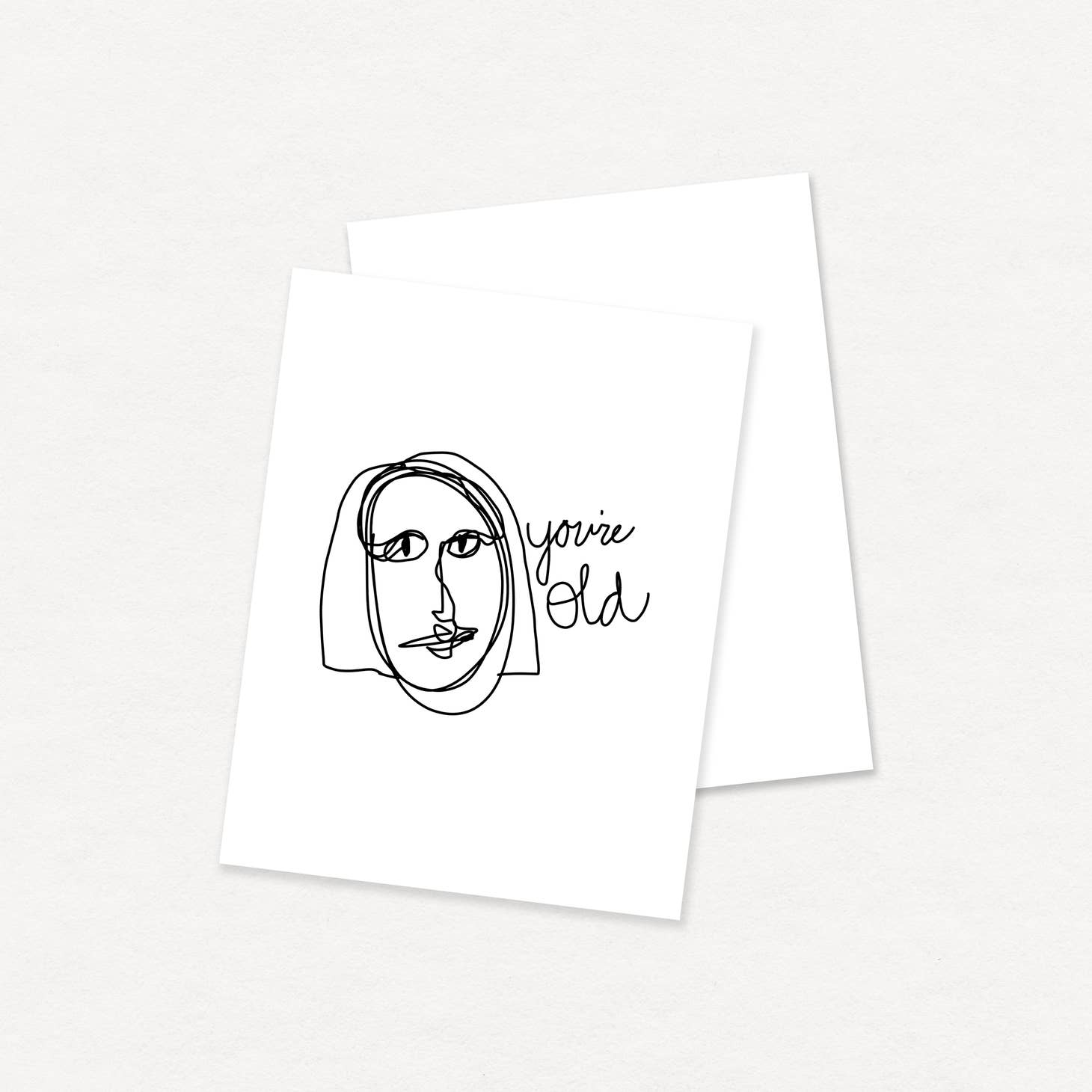 You're Old Card
