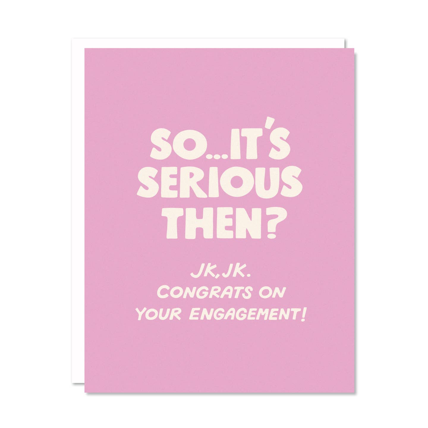 Serious Engagement Card