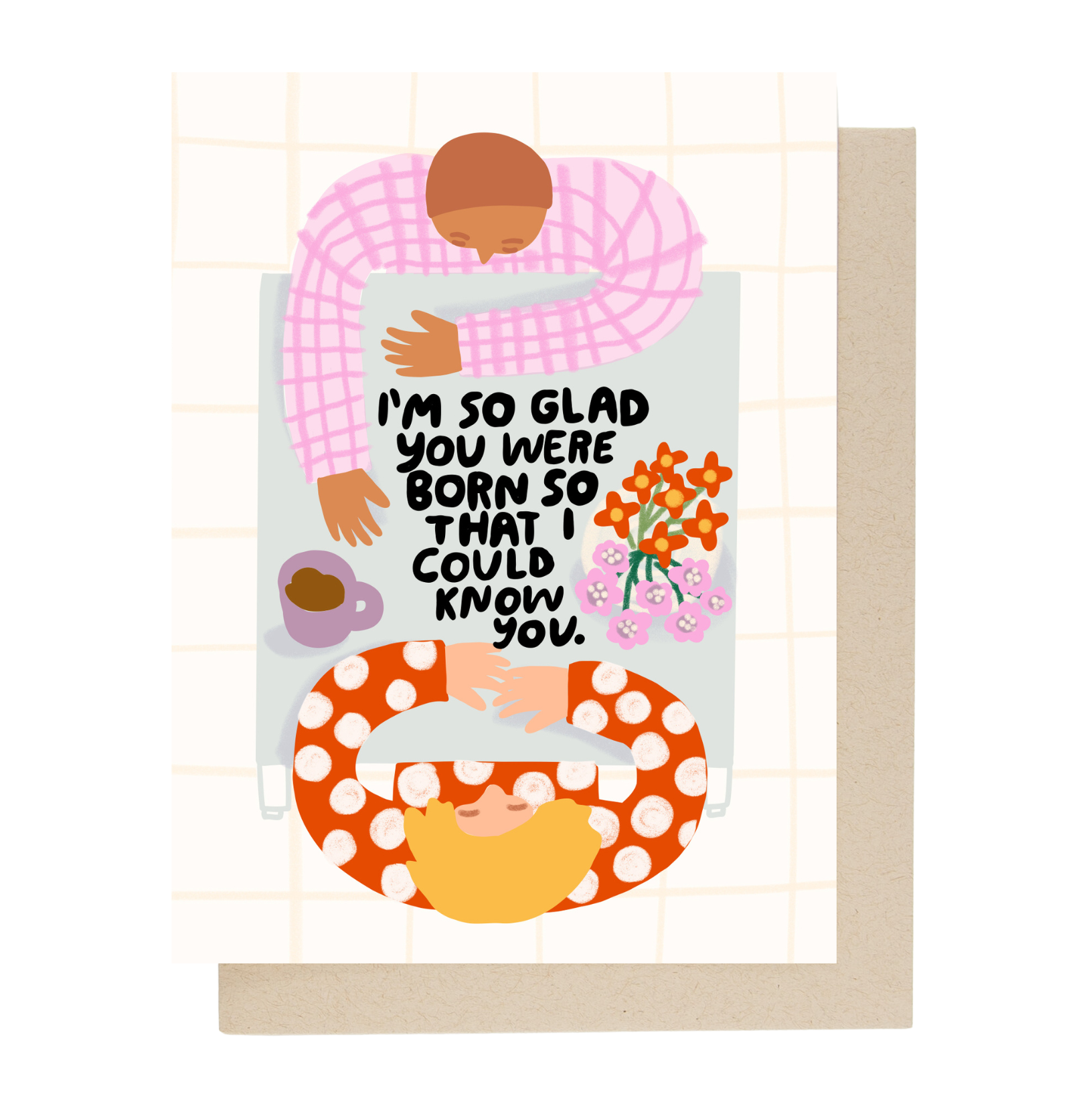I'm So Glad Birthday Card