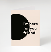 Here For You Card