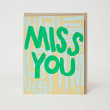 Miss You Card