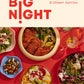 Big Night: Dinners, Parties & Dinner Parties