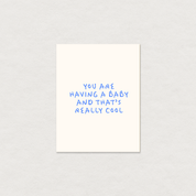 You Are Having A Baby Card