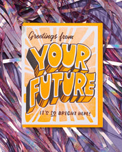 Your Future is Bright Card