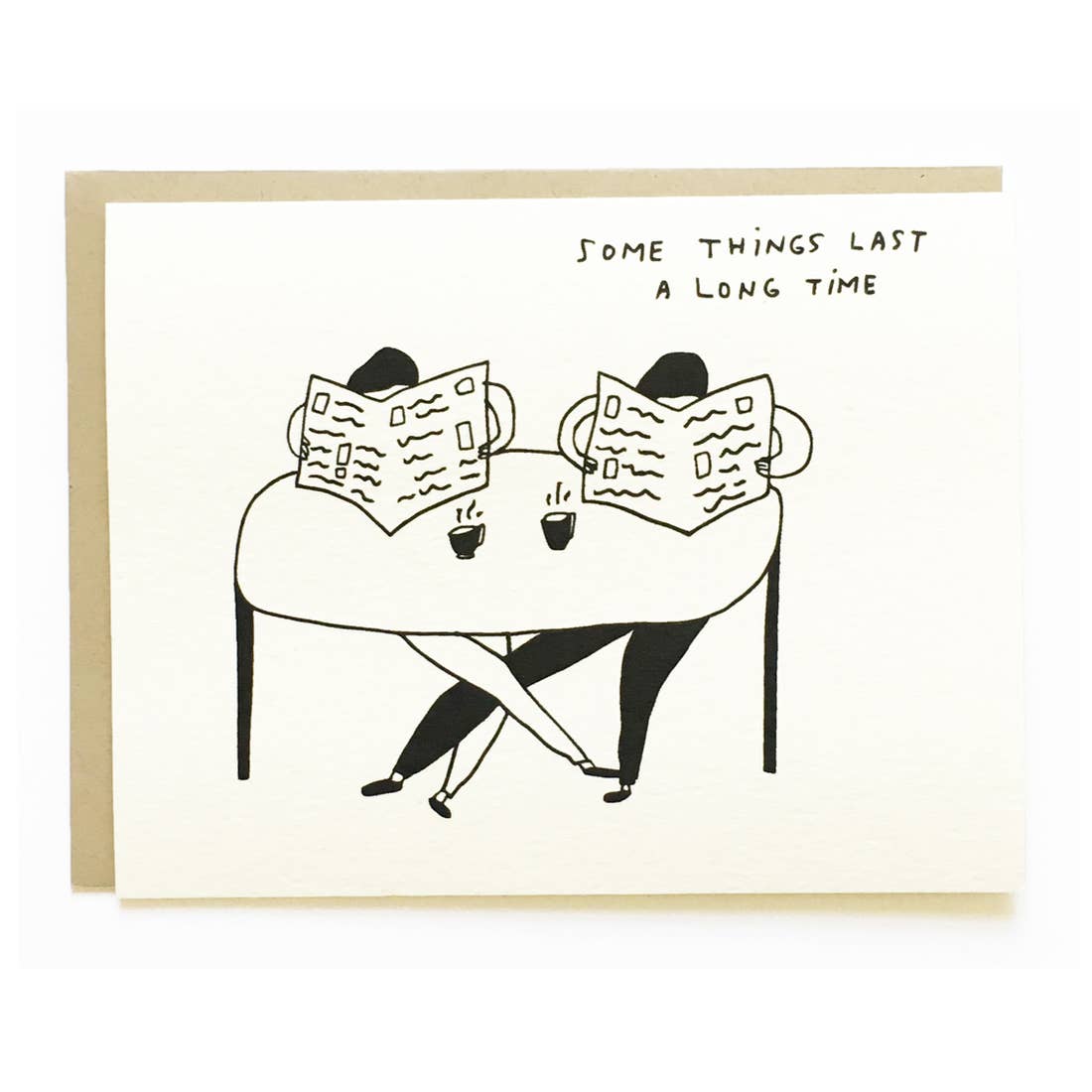 Some Things Last A Long Time Card