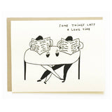 Some Things Last A Long Time Card