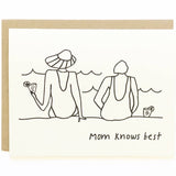 Mom Knows Best Card