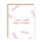 Make it all better Card